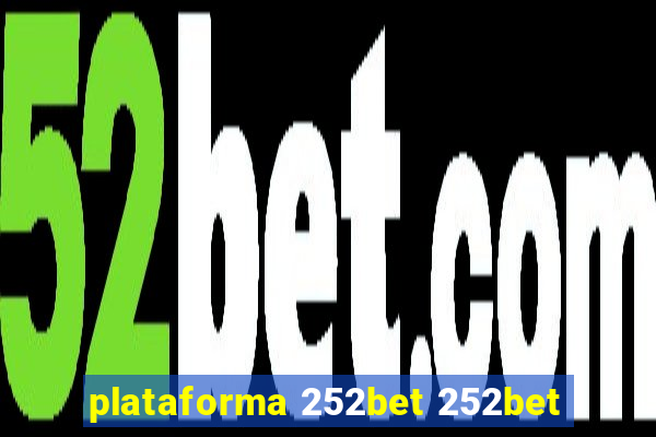 plataforma 252bet 252bet